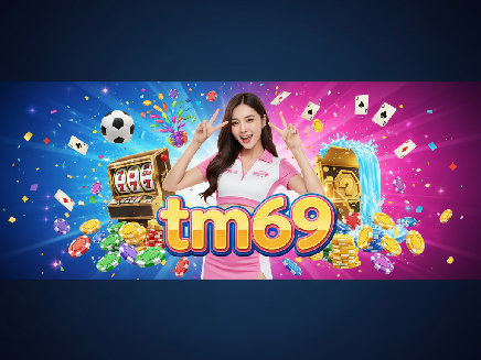 tm69 สล็อต